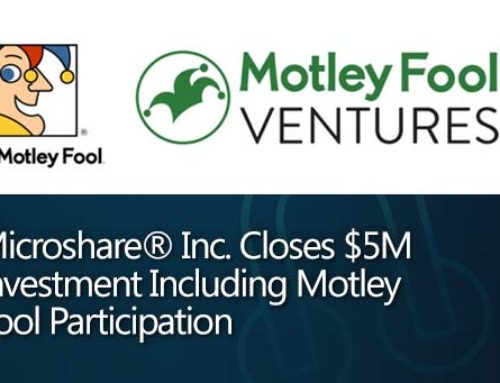 Microshare® Inc. Closes $5M Investment Including Motley Fool Participation