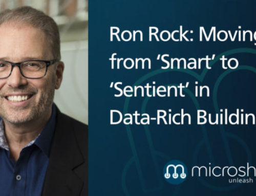 Ron Rock: Moving from ‘Smart’ to ‘Sentient’ in Data-Rich Buildings