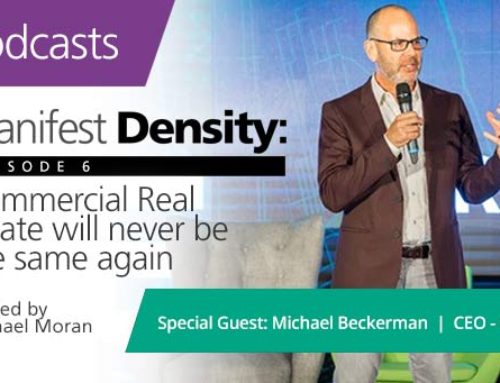 Manifest Destiny – Episode 6: Commercial Real Estate will never be the same again