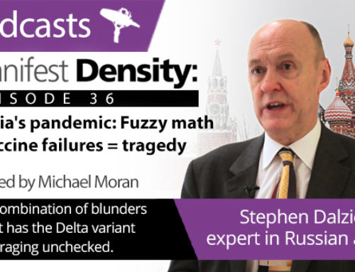 Manifest Density – Episode 36: Stephen Dalziel on Russia and pandemic