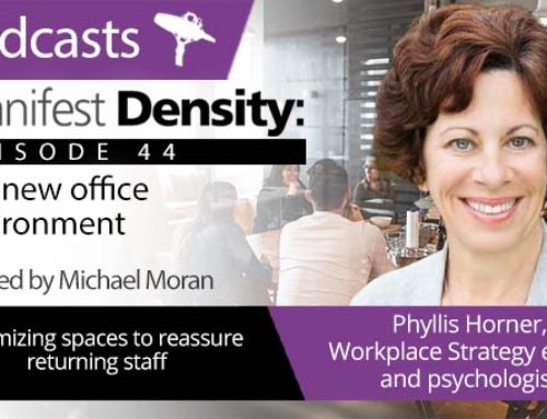 Manifest Density – Episode 44: The new office environment with Phyllis Horner