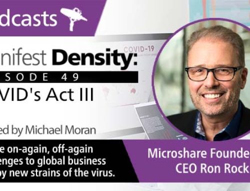 Manifest Density – Episode 49:  COVID’s Act III With Ron Rock