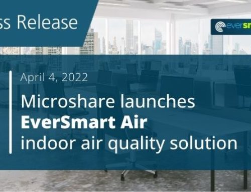 Press Release: Microshare releases EverSmart Air, SaaS-ready indoor air quality solution